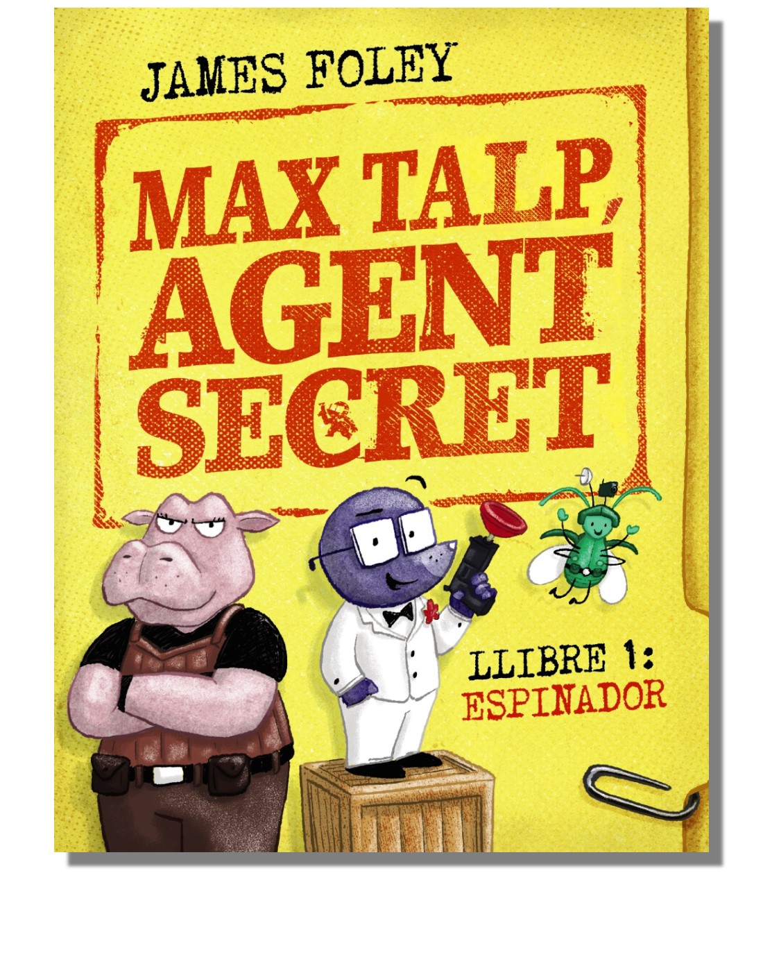 Max Talp, agent secret. Llibre 1: Espinador